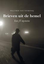 Brieven uit de hemel / Joost Ternate / 1 9789089548931, Verzenden, Zo goed als nieuw, Walther van Venrooij