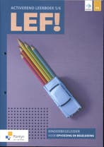 LEF! 5/6 Activerend leerboek Kinderbegeleider voor opvoeding, Livres, Science, Verzenden, Karen De Loenen