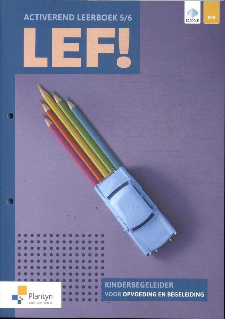 LEF! 5/6 Activerend leerboek Kinderbegeleider voor opvoeding, Livres, Science, Envoi