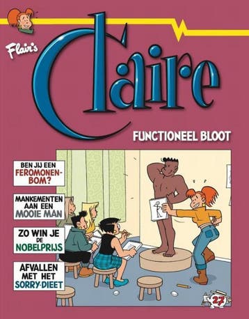 Functioneel bloot / Claire / 27 9789072240545 Evert Geradts, Boeken, Verzenden, Zo goed als nieuw, Evert Geradts
