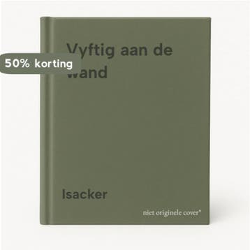 Vyftig aan de wand 9789050670180 Isacker, Verzenden, Isacker