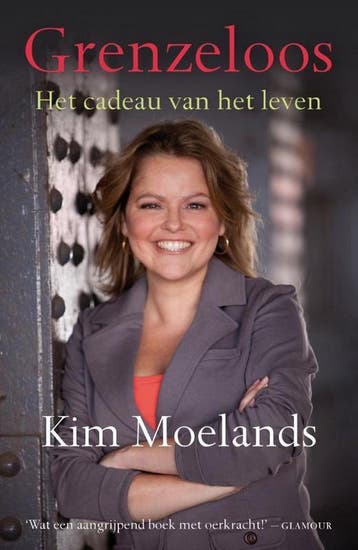 Grenzeloos 9789400502697 Kim Moelands, Verzenden, Zo goed als nieuw, Kim Moelands