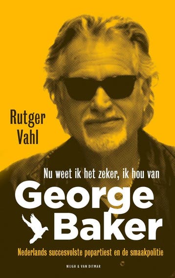 Nu weet ik het zeker, ik hou van George Baker (Rutger Vahl), Verzenden, Nieuw