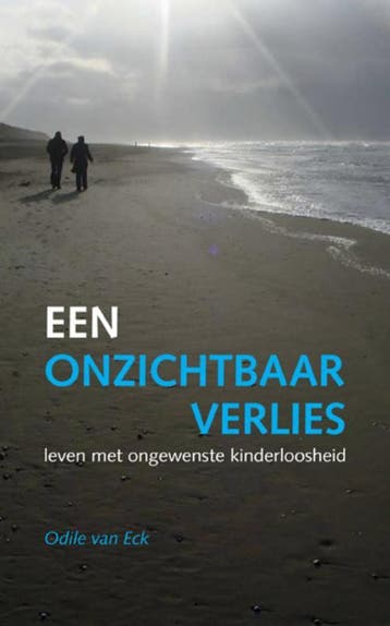 Een onzichtbaar verlies 9789065232403 Odile van Eck, Verzenden, Zo goed als nieuw, Odile van Eck