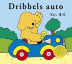 Dribbels auto / Dribbel geluidenboek 9789047510192 Eric Hill, Verzenden, Gelezen, Eric Hill