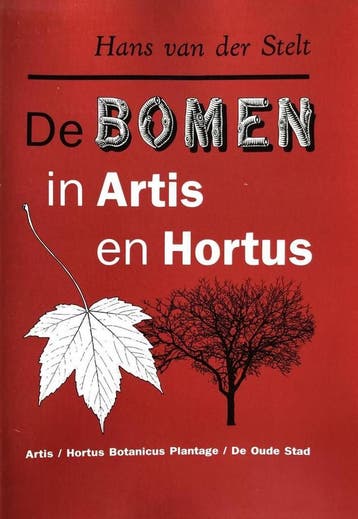 Bomen in Artis en Hortus 9789063523015 H. van  de Stelt, Verzenden, Gelezen, H. van  de Stelt
