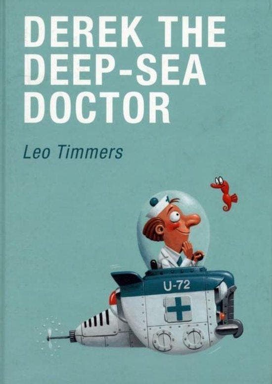 Derek the Deep-sea Doctor 9780948065941 Leo Timmers, Boeken, Taal | Engels, Gelezen, Verzenden