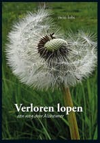 Verloren lopen 9789491535079 Anja Visser, Verzenden, Zo goed als nieuw, Anja Visser