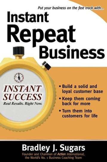 Instant Repeat Business 9780071466660 Bradley Sugars, Verzenden, Gelezen, Bradley Sugars