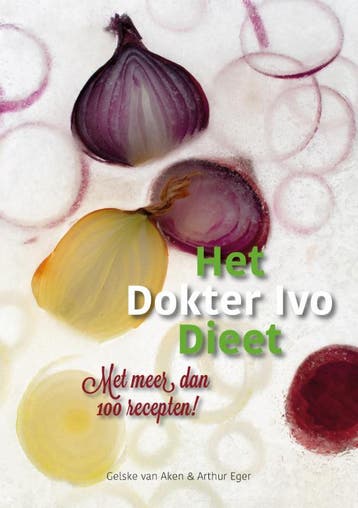 Het Dokter Ivo Dieet | Gelske Aken; Arthur Eger | Nieuw, Verzenden, Nieuw, Gelske Aken; Arthur Eger