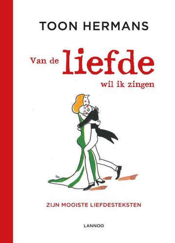 Van de liefde wil ik zingen 9789401428408 Toon Hermans, Verzenden, Toon Hermans