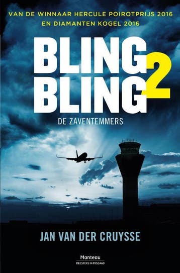 De Zaventemmers / Bling Bling / 2 9789022333976, Boeken, Verzenden, Zo goed als nieuw, Jan Van der Cruysse