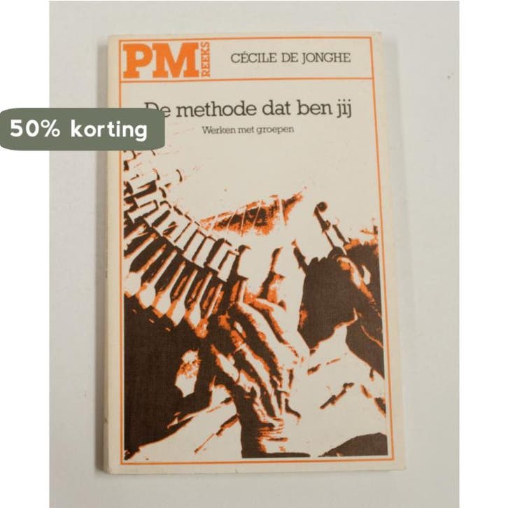 METHODE DAT BEN JIJ, DE 9789024410620 Jonghe, Boeken, Politiek en Maatschappij, Gelezen, Verzenden