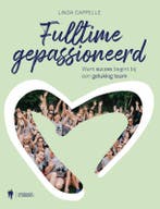 Fulltime gepassioneerd 9789463932424 Linda Cappelle, Verzenden, Linda Cappelle