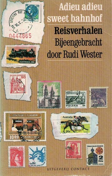 ADIEU ADIEU SWEET BAHNHOF 1987 9789025466572 WESTER, Verzenden, WESTER