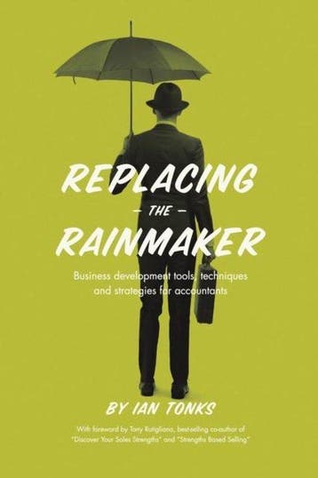 Replacing the Rainmaker 9781483425153 Ian Tonks, Verzenden, Ian Tonks