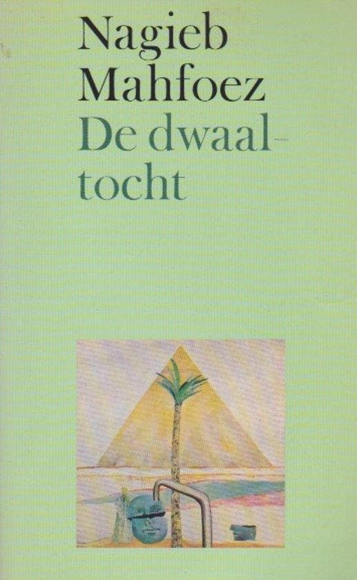 De dwaaltocht - Mahfoez, Boeken, Romans, Verzenden
