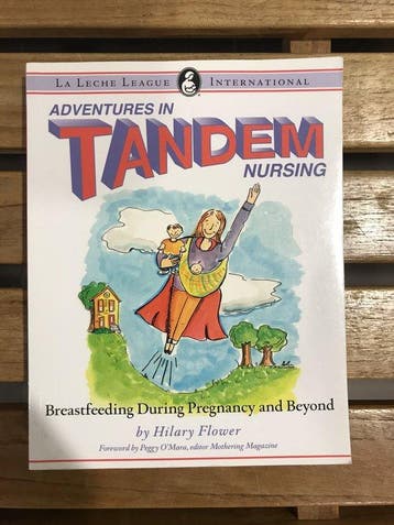 Adventures in Tandem Nursing 9780912500973 Hilary Flower, Livres, Verzenden, Hilary Flower