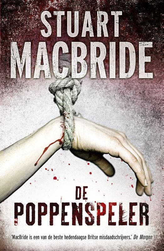 De poppenspeler 9789000336500 Stuart MacBride, Boeken, Thrillers, Gelezen, Verzenden