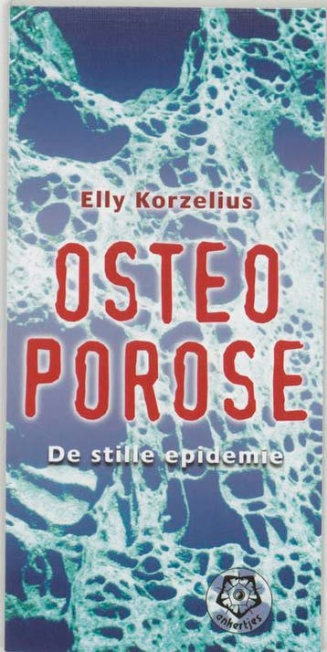 Osteoporose 9789020201901 Elly Korzelius, Verzenden, Gelezen, Elly Korzelius