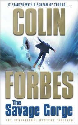 The Savage Gorge 9781416526438 Colin Forbes, Verzenden, Colin Forbes