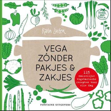 Vega zónder pakjes & zakjes / Koken met Karin 9789464041255, Verzenden, Zo goed als nieuw, Karin Luiten
