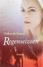 Regenseizoen 9789029718301 Deborah Raney, Verzenden, Deborah Raney