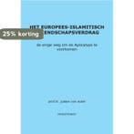 Het Europees-Islamitisch Vriendschapsverdrag 9789082021332, Boeken, Verzenden, Gelezen, Juliaan van Acker
