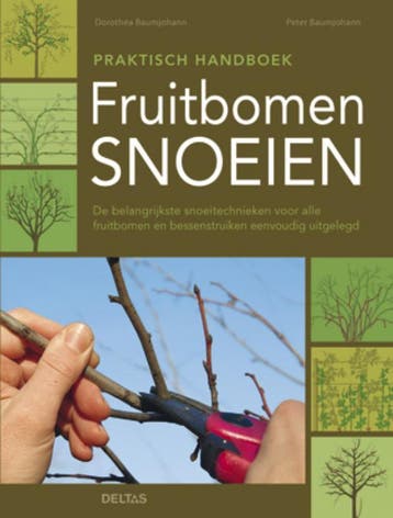 Fruitbomen snoeien 9789044727579 Dorothea Baumjohann, Boeken, Verzenden, Zo goed als nieuw, Dorothea Baumjohann
