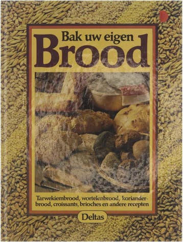 Bak uw eigen brood 9789024330508 Eckert, Boeken, Verzenden, Gelezen, Eckert