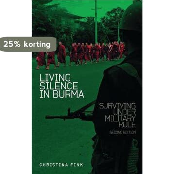 Living Silence in Burma 9781848132726 Christina Fink, Verzenden, Zo goed als nieuw, Christina Fink