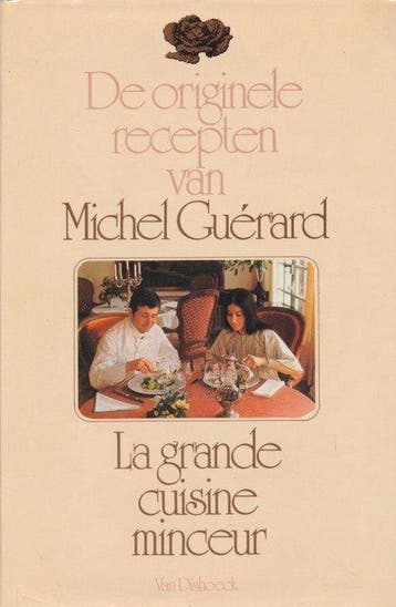 DE ORIGINELE RECEPTEN VAN MICHEL GUERARD,LA GRANDE CUISINE, Boeken, Verzenden, Gelezen, Guérard Michel