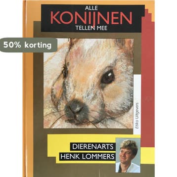 Alle konijnen tellen mee 9789052661025 H. Lommers, Verzenden, H. Lommers