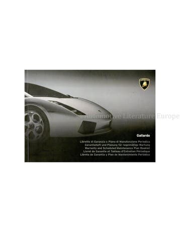 2007 LAMBORGHINI GALLARDO GARANTIE & SERVICE