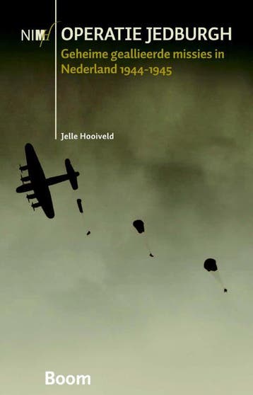 Operatie Jedburgh 9789089532565 Jelle Hooiveld, Boeken, Verzenden, Zo goed als nieuw, Jelle Hooiveld