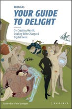 Your guide to delight 9789492944078 Koen Kas, Verzenden, Koen Kas