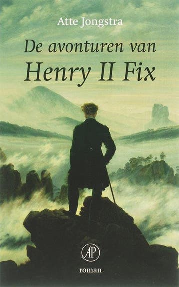 De avonturen van Henry II Fix 9789029564441 Atte Jongstra, Verzenden, Atte Jongstra