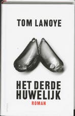 Het derde huwelijk 9789044608137 Tom Lanoye, Boeken, Romans, Verzenden, Gelezen, Tom Lanoye