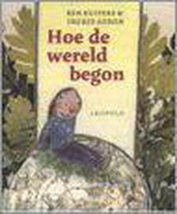 Hoe de wereld begon / Voorlezen met Leopold 9789025837389, Verzenden, Ben Kuipers