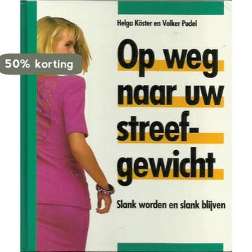 Op weg naar uw streefgewicht 9789025293611 Koster, Verzenden, Gelezen, Koster