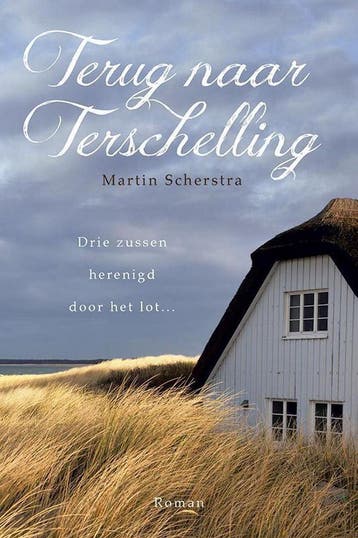 Terug naar Terschelling 9789401903141 Martin Scherstra, Verzenden, Martin Scherstra