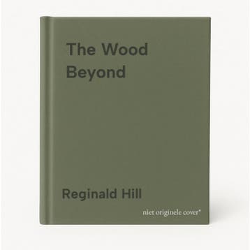 The Wood Beyond 9780002325257 Reginald Hill, Verzenden, Reginald Hill