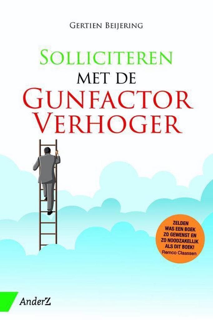 Solliciteren met de gunfactorverhoger 9789462960114, Livres, Économie, Management & Marketing, Envoi