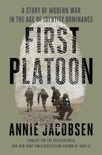 First Platoon 9781524746667 Annie Jacobsen, Verzenden, Annie Jacobsen