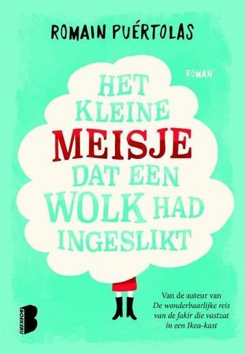 Het kleine meisje dat een wolk had ingeslikt 9789022574096, Verzenden, Gelezen, Romain Puértolas