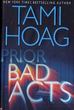 Prior Bad Acts 9780553801989 Tami Hoag, Boeken, Verzenden, Gelezen, Tami Hoag