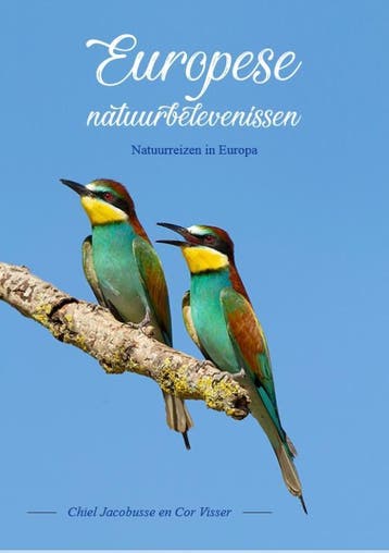 Europese Natuurbelevenissen | Chiel Jacobusse; Cor Visser, Verzenden, Nieuw, Chiel Jacobusse; Cor Visser