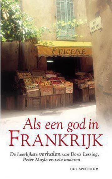 ALS EEN GOD IN FRANKRIJK 9789027463951, Verzenden