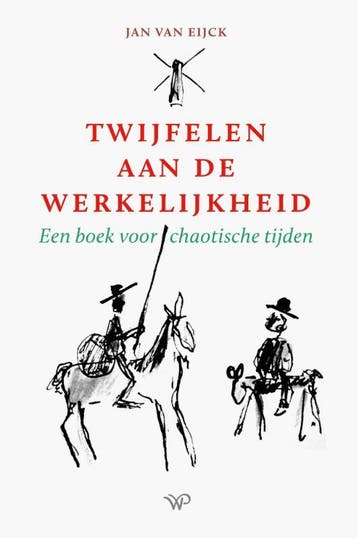 Twijfelen Aan De Werkelijkheid | Jan Eijck | Nieuw, Verzenden, Nieuw, Jan Eijck