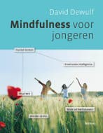 Mindfulness voor jongeren 9789020984507 David Dewulf, Boeken, Verzenden, Zo goed als nieuw, David Dewulf